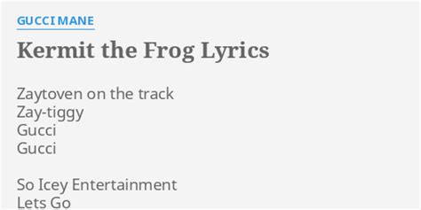 The Meaning Behind The Song: Kermit The Frog by Gucci Mane